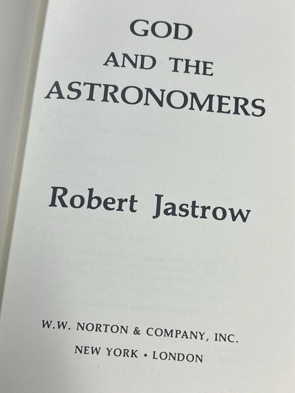 God And The Astronomers By Robert Jastrow 1st Edition 1978 HC/DJ
